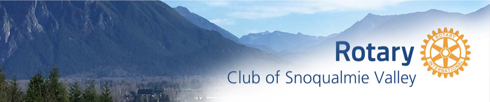 Rotary Club of Snoqualmie Valley Header
